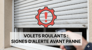 Volets roulants : les signes qui doivent vous alerter avant la panne totale